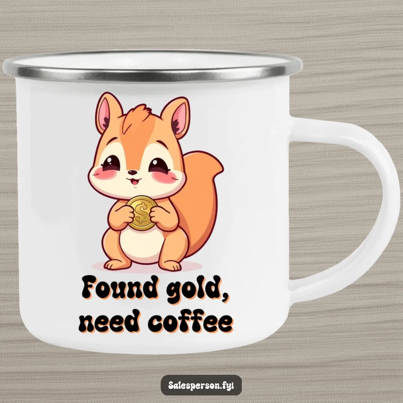 Funny camping mug depicting a laughing squirrel offering a shiny coin, ideal for outdoor brews and humorous moments.