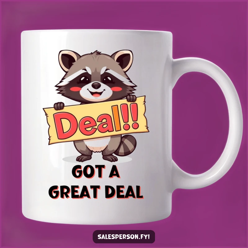 Funny Raccoon Mug, Beaming Deal! Banner Gift for Bargain Hunters