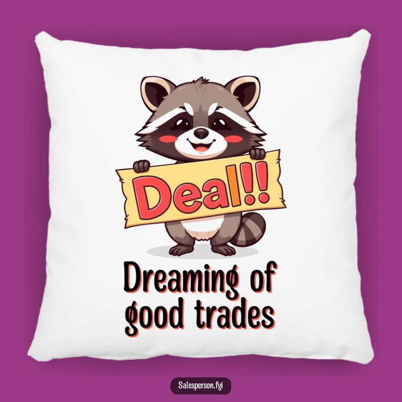 Funny Raccoon Pillow, Cozy Deal! Banner Cushion, Gift Decor