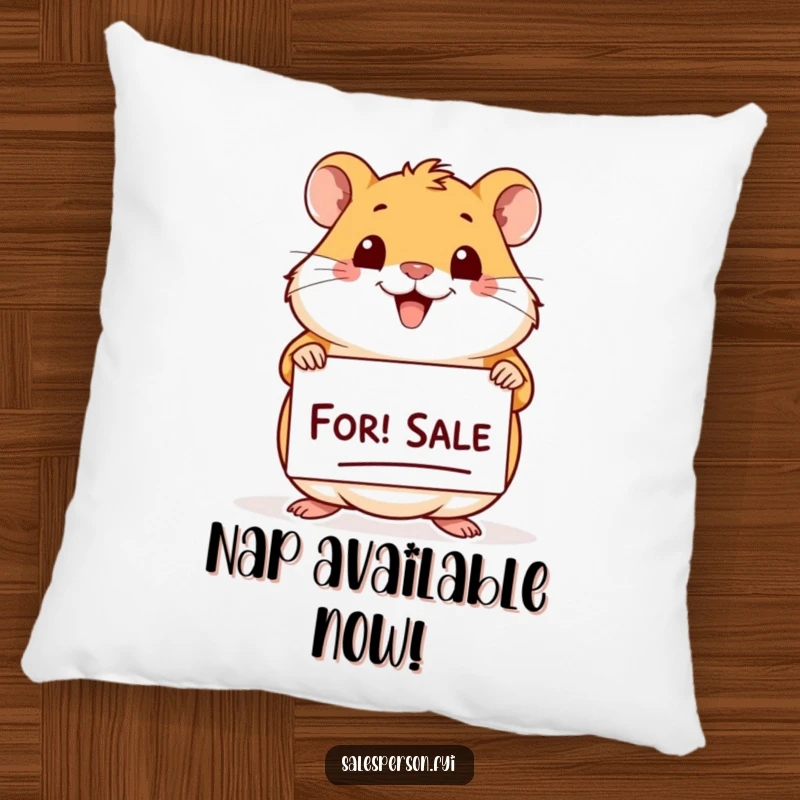 Funny Hamster For Sale Pillow: Cheerful hamster with a big smile holding a 'For Sale' sign, comfy cushion.