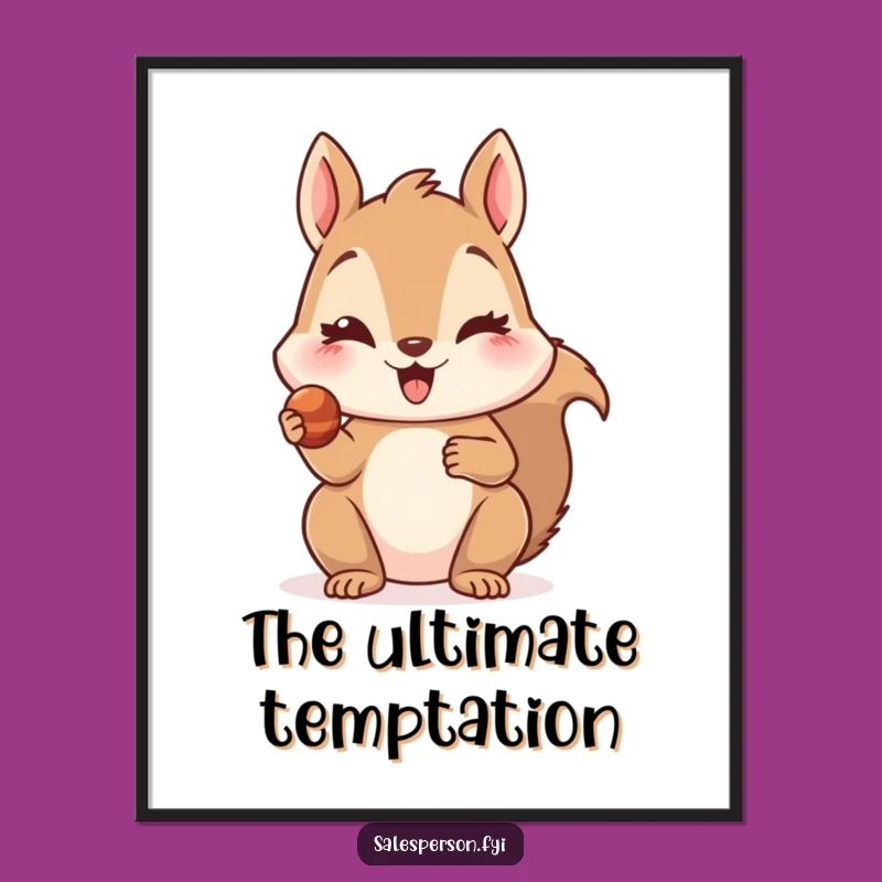 Funny Squirrel Treat Digital Art - Tempting Wall Decor, Instant Gift