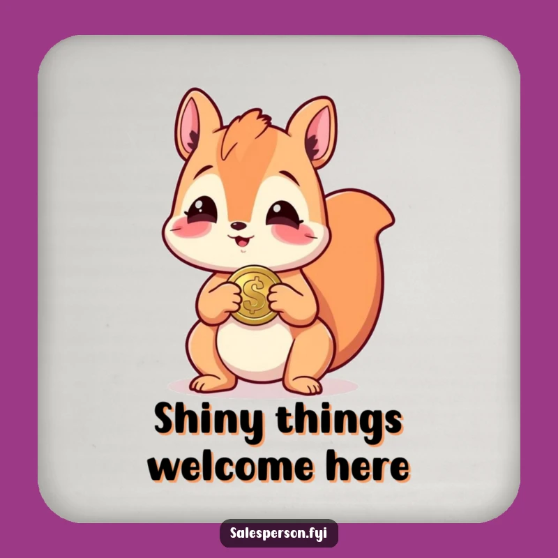 Funny Giggling Squirrel Drink Coaster, Protect Surfaces with Shiny Coin Joy