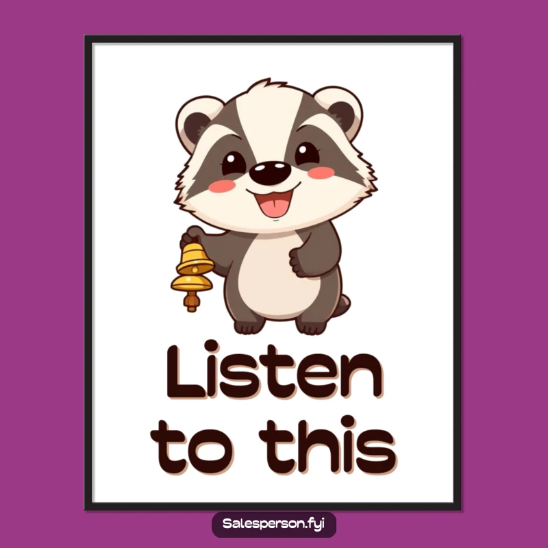 Funny Badger Bell Ringing Poster - Cheerful Grin Wall Art Gift