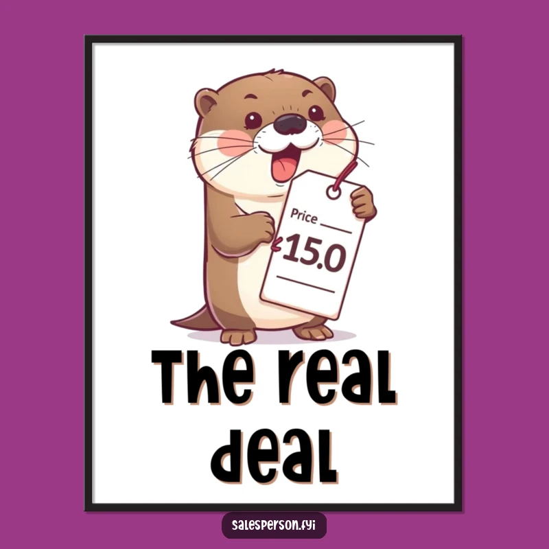 Funny Otter Poster - Bubbly Price Tag Art for Your Wall