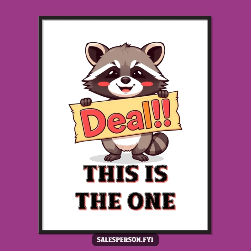 Funny Raccoon Poster, Colorful Deal! Banner Wall Art, Gift