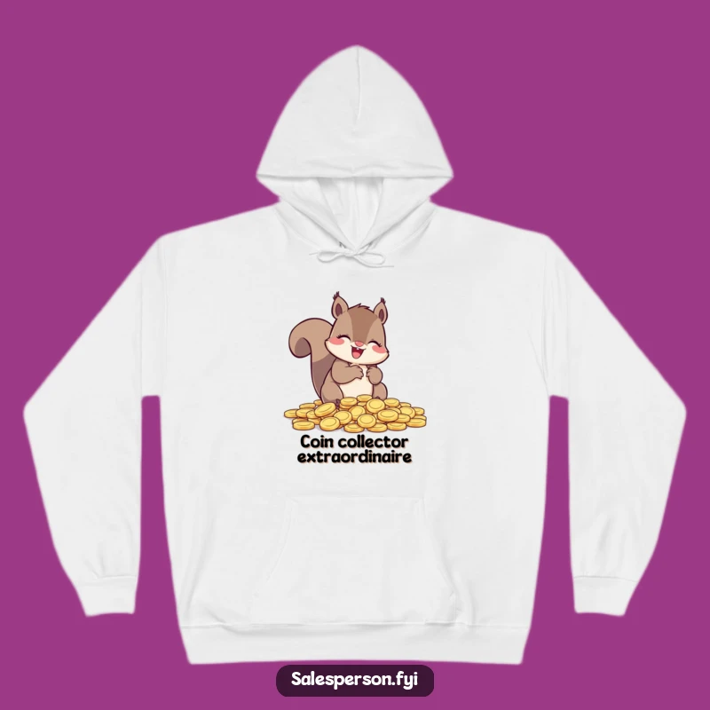 Cozy Funny Squirrel Hoodie: Stay Warm While Dreaming of Your Fortune!