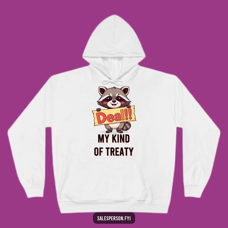 Funny Raccoon Hoodie, Cozy Deal! Banner Sweatshirt, Shopper Gift