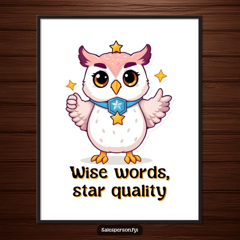 Funny free printable wall art: A proud owl in a badge confidently points towards a gleaming golden star.