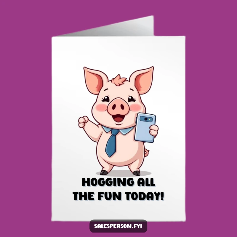 Free Printable Birthday Card: Pig with Gadget - Funny Downloadable Gift