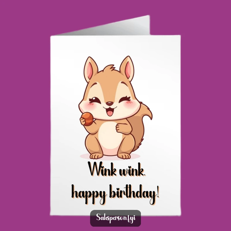 Free Printable Birthday Card: Squirrel Wink Treat - Sweet Downloadable Birthday Gift