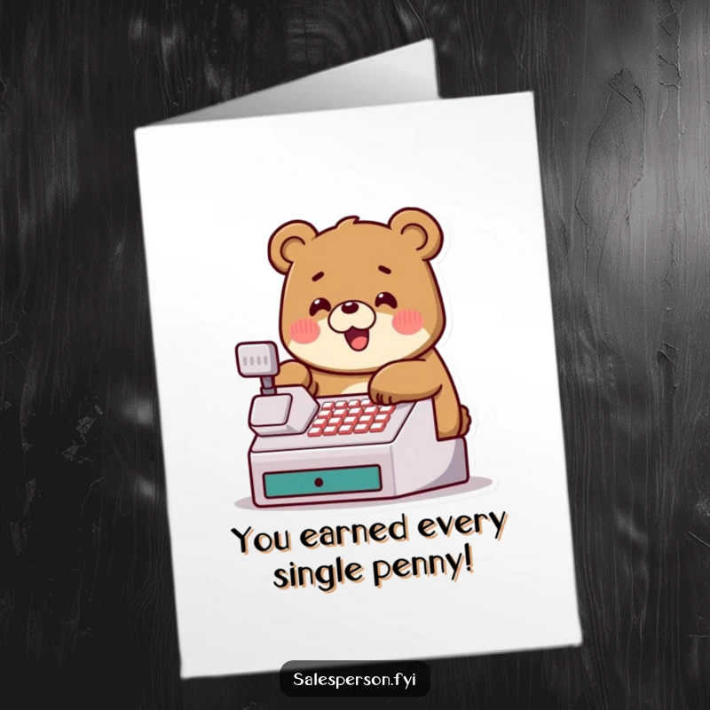 Funny Free Printable Congratulations Card: A jovial bear character tapping on a cash register, celebrating financial success with glee.