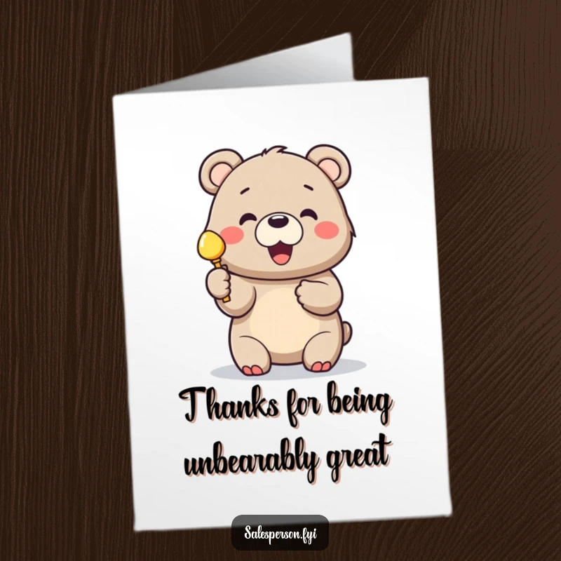 Funny Free Printable Thank You Card: A cheerful bear enthusiastically holds up a shiny object for a thankful customer.