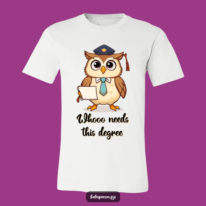 Funny Owl Graduation T-Shirt: Wear Your Wisdom with Pride