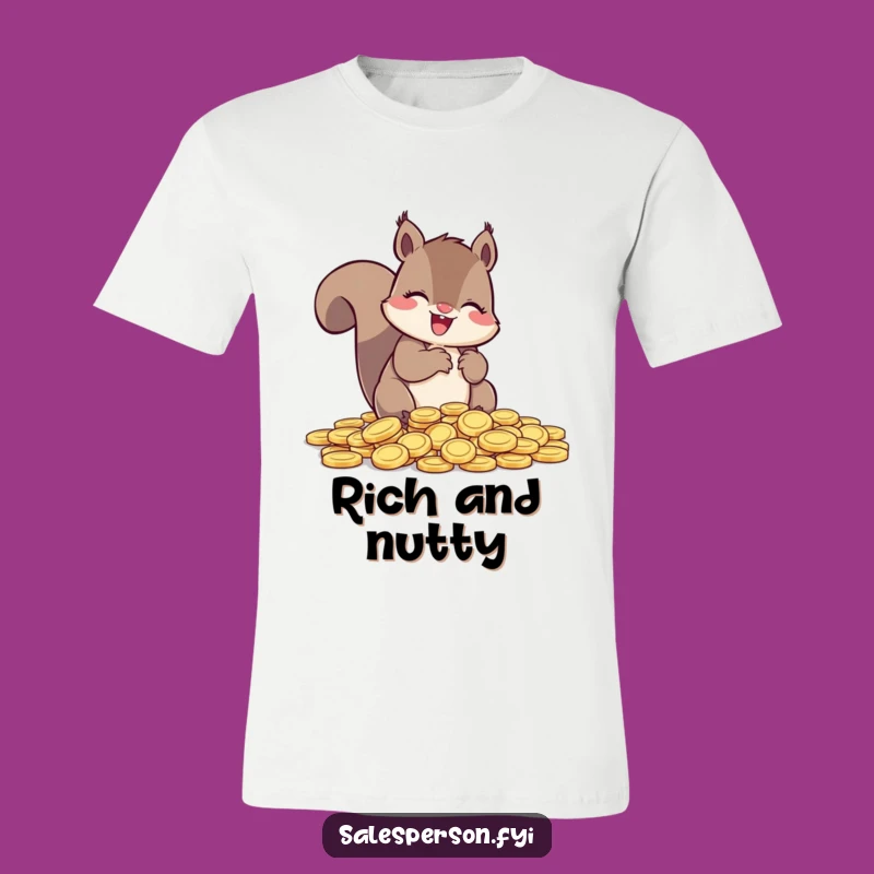 Funny Squirrel Coin Counting T-Shirt: Wear Your Wealthy Humor Proudly!